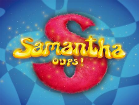 Samantha oups !